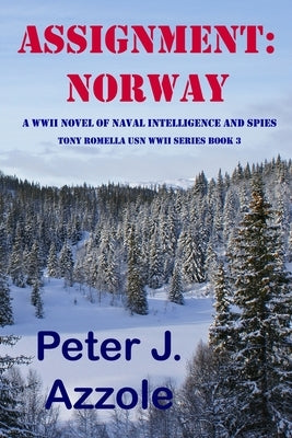 Assignment: Norway by Azzole, Peter J.