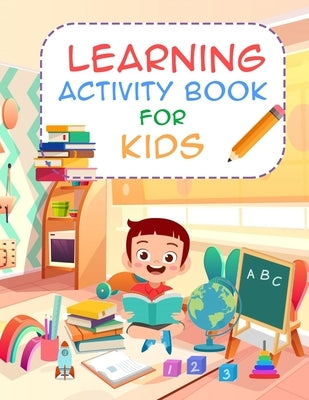 Learning Activity Books For Kids by Bella, Esposito