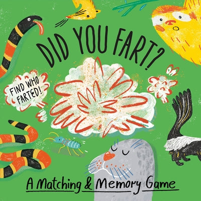 Did You Fart?: A Matching & Memory Game by Boldt, Claudia