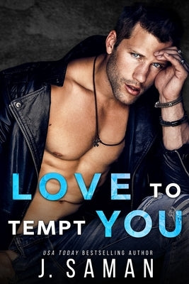 Love to Tempt You by Saman, J.