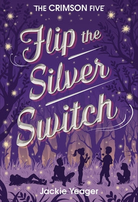 Flip the Silver Switch: Volume 2 by Yeager, Jackie