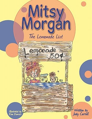 Mitsy Morgan: The Lemonade List by Carroll, Jody