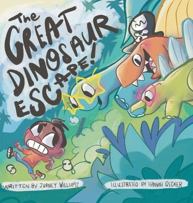 The Great Dinosaur Escape by Williams, Jurney