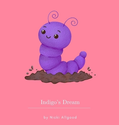 Indigo's Dream by Allgood, Nicki