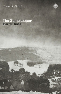 The Gamekeeper by Hines, Barry