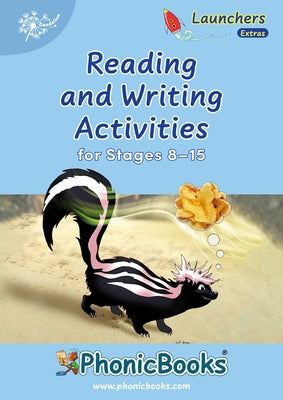 Phonic Books Dandelion Launchers Reading and Writing Activities Extras Stages 8-15 Lost (Blending 4 and 5 Sound Words, Two Letter Spellings Ch, Th, Sh by Phonic Books