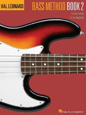 Hal Leonard Bass Method Book 2 by Friedland, Ed