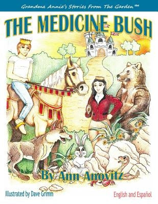 The Medicine Bush by Anovitz, Ann