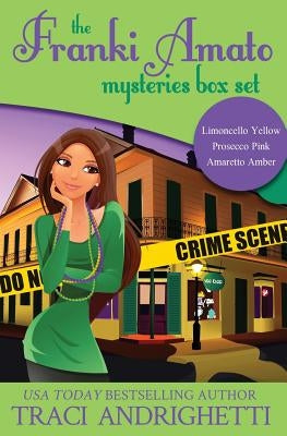 Franki Amato Mysteries Box Set: (Books 1-3) by Andrighetti, Traci