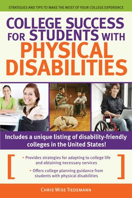 College Success for Students with Physical Disabilities by Tiedmann, Christine Wise