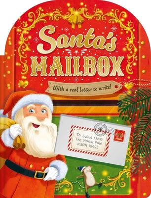 Santa's Mailbox: Festive Storybook with Your Very Own Letter to Send to the North Pole! by Igloobooks