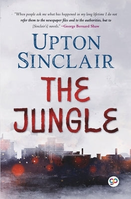 The Jungle by Sinclair, Upton