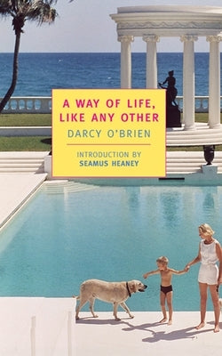 A Way of Life, Like Any Other by O'Brien, Darcy