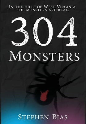 304 Monsters by Bias, Stephen