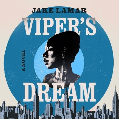 Viper's Dream by Lamar, Jake