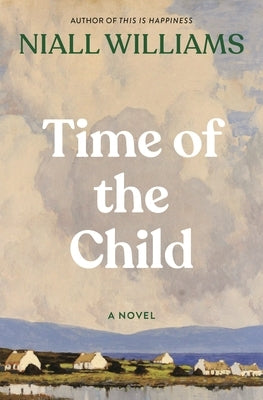 Time of the Child by Williams, Niall