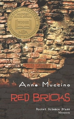 Red Bricks by Muccino, Anne