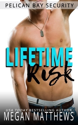 Lifetime Risk by Matthews, Megan