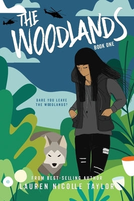 The Woodlands by Taylor, Lauren Nicolle