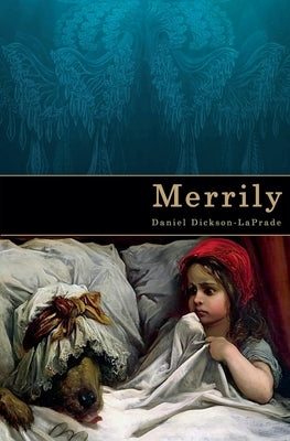 Merrily by Dickson-Laprade, Daniel