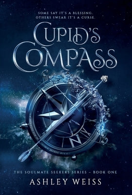 Cupid's Compass by Weiss, Ashley