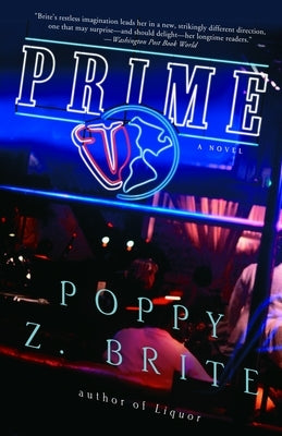 Prime by Brite, Poppy Z.