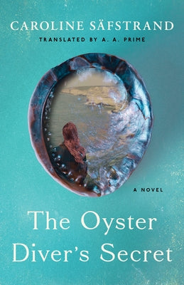 The Oyster Diver's Secret by S臟strand, Caroline