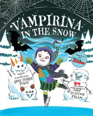 Vampirina in the Snow-A Vampirina Ballerina Book by Pace, Anne Marie