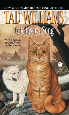 Tailchaser's Song by Williams, Tad