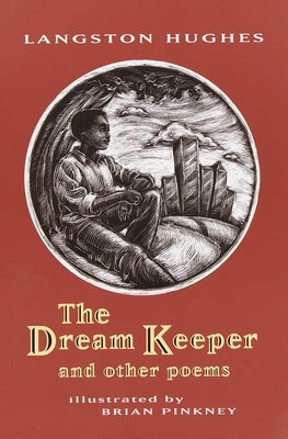 The Dream Keeper: And Other Poems by Hughes, Langston