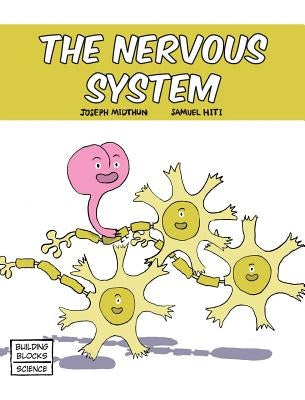 The Nervous System by Hiti, Samuel