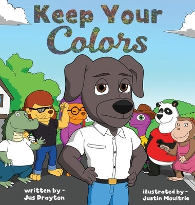 Keep Your Colors by Drayton, Jus