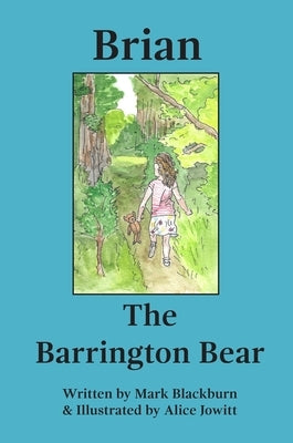 Brian The Barrington Bear by Blackburn, Mark