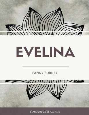 Evelina by Burney, Fanny