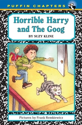 Horrible Harry and the Goog by Kline, Suzy