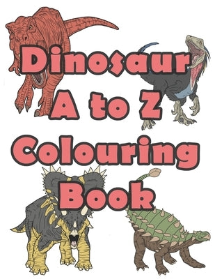 Dinosaur A to Z Colouring book by Jointjo Books