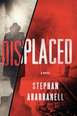 Displaced by Abarbanell, Stephan