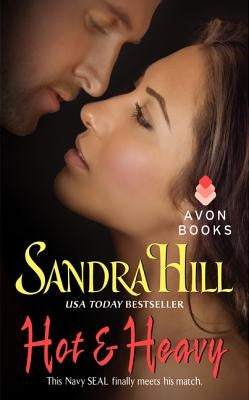 Hot & Heavy by Hill, Sandra