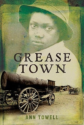 Grease Town by Towell, Ann