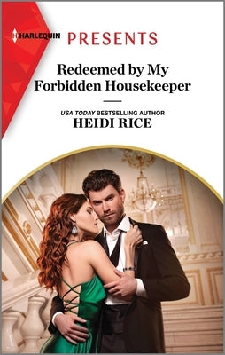 Redeemed by My Forbidden Housekeeper by Rice, Heidi