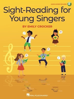 Sight-Reading for Young Singers - Book/Audio Pack by Emily Crocker by Crocker, Emily