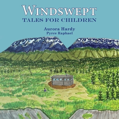 Windswept: Tales for Children by Hardy, Aurora