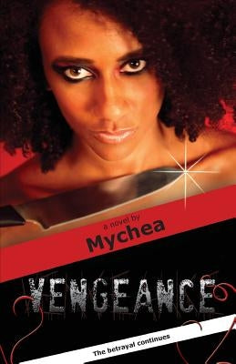 Vengeance by Mychea