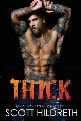 Thick by Hildreth, Scott