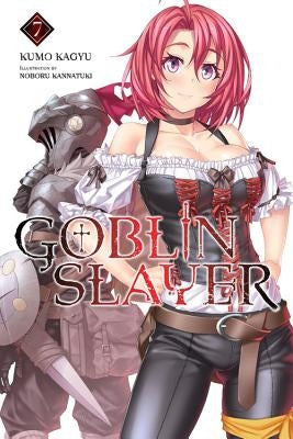 Goblin Slayer, Vol. 7 (Light Novel) by Kagyu, Kumo