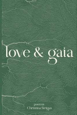 love & gaia by Strigas, Christina