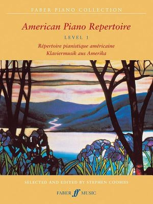 American Piano Repertoire, Level 1 by Coombs, Stephen