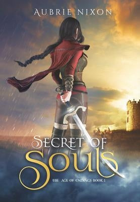 Secret of Souls by Nixon, Aubrie