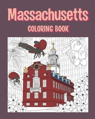 Massachusetts Coloring Book: Painting on USA States Landmarks and Iconic, Gifts for Massachusetts Tourist by Paperland