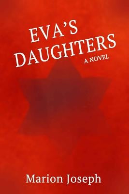 Eva's Daughters by Joseph, Marion H.